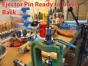 Click image for larger version. 

Name:	9 - Ejector Pin Ready To Drive Back.jpg 
Views:	269 
Size:	103.4 KB 
ID:	176282