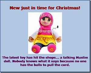 Click image for larger version. 

Name:	talking Muslim Doll_zpsgjdy75cx.jpg 
Views:	29 
Size:	47.1 KB 
ID:	205829
